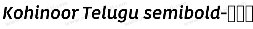 Kohinoor Telugu semibold字体转换